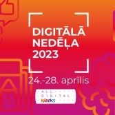 “Digitālās nedēļas 2023” centrālie tematiskie pasākumi