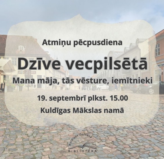 Atmiņu pēcpusdiena - dzīve vecpilsētā