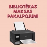 Bibliotēkas maksas pakalpojumi