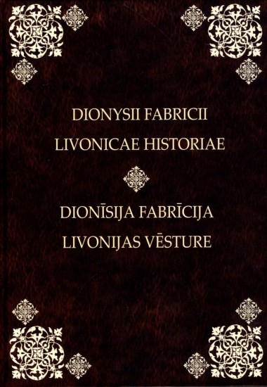 “Dionīsija Fabrīcija Livonijas Vēsture”