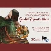 Meistarklase bērniem "Gaidot Ziemassvētkus"