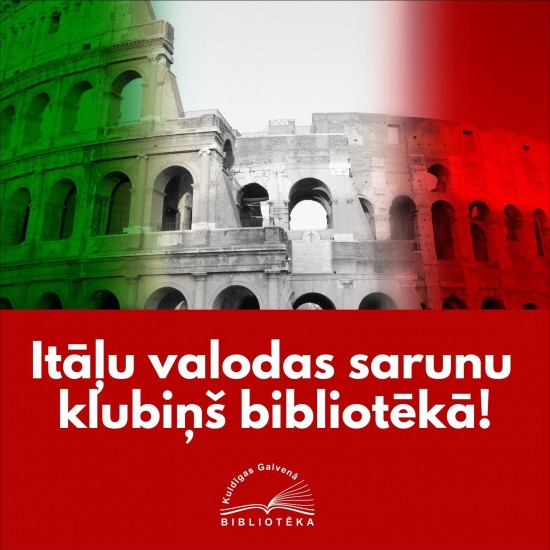 Kuldīgas Galvenā bibliotēka aicina uz itāļu valodas sarunu klubiņu
