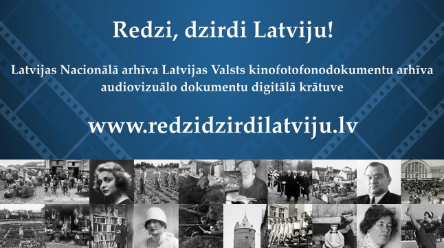Latvijas Valsts kinofotofonodokumentu arhīva audiovizuālo dokumentu interneta vietne „Redzi, dzirdi Latviju!”