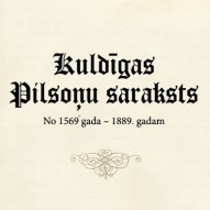 Read more about the article Kuldīgas pilsoņu saraksts no 1569. gada līdz 1889. gadam
