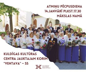 Read more about the article Atmiņu pēcpusdiena “Kuldīgas Kultūras centra jauktajam korim “Ventava” – 55″