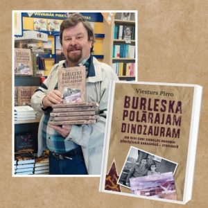 Read more about the article Tikšanās ar grāmatas “Burleska polārajam dinozauram” autoru Viesturu Pirro.