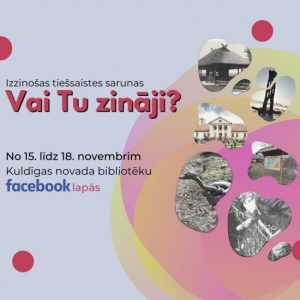 Read more about the article Kuldīgas novada bibliotēkas piedāvā izzināt novadu tiešsaistes sarunās “Vai Tu zināji?”
