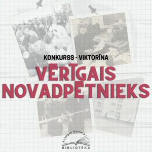 Read more about the article Konkurss “Vērīgais novadpētnieks”