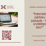 Digitālā nodarbība “Interneta pārlūku pasaule – kā izvēlēties īsto?”