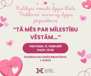 Read more about the article Dzejas pēcpusdiena “Tā mēs par mīlestību vēstām…”