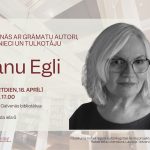Tikšanās ar grāmatu autori un dzejnieci Janu Egli