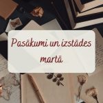 Pasākumi un izstādes martā