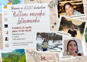 Read more about the article Tikšanās ar SDSI studentiem “Kultūru mozaīka: Latīņamerika”