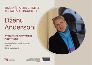 Read more about the article Tikšanās ar rakstnieci, dzejnieci, tulkotāju un juristi Dženu Andersoni
