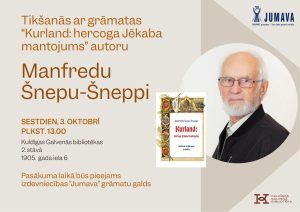 Read more about the article Tikšanās ar grāmatas “Kurland: hercoga Jēkaba mantojums” autoru Manfredu Šnepu-Šneppi